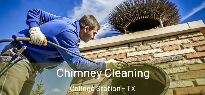 Chimney Cleaning College Station - TX